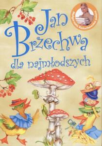 Jan Brzechwa dla najmodszych