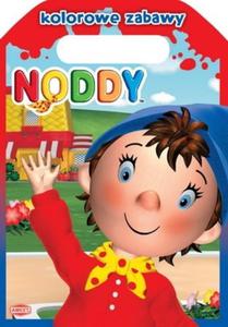 Noddy. Kolorowe zabawy