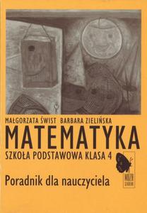 Matematyka. Szkoa podstawowa klasa 4. Poradnik dla nauczyciela - 2825699943