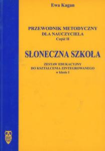 Soneczna szkoa. Przewodnik metodyczny dla nauczyciela. Cz II - 2825699955