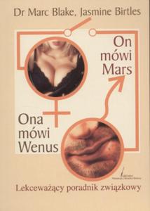 On mówi Mars. Ona mówi Wenus