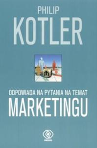 Philip Kotler odpowiada na pytania na temat marketingu - 2825700132