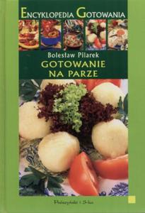 Gotowanie na parze. Encyklopedia gotowania - 2825651103