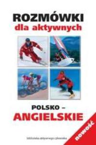 Rozmwki dla aktywnych polsko-angielskie - 2825700328