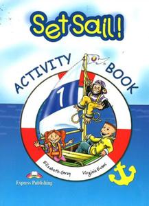 Set Sail! Activity Book 1 - 2825700359