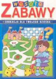 Wesoe zabawy edukacyjne. Cz 2