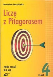 Licz z Pitagorasem. Zbiór zada dla Asa. Klasa 4