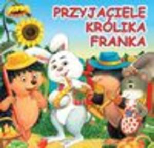 Przyjaciele krlika Franka - 2825700580