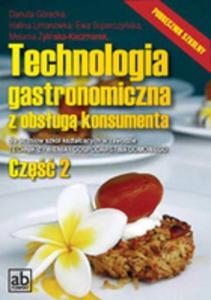 Technologia gastronomiczna z obsug konsumenta. Cz 2