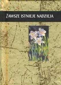 Zawsze istnieje nadzieja - 2825700689