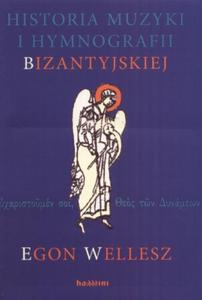 Historia muzyki i hymnografii bizantyjskiej + CD - 2825651199