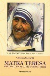 Matka Teresa Wszystko zaczo si w mojej ziemi