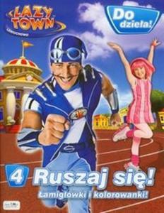 Lazy Town Leniuchowo Do dziea! 4 Ruszaj si - 2825701180