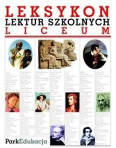 Leksykon Lektur Szkolnych. Liceum - 2825701416