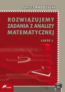 Rozwizujemy zadania z analizy matematycznej cz.1 - 2825701568