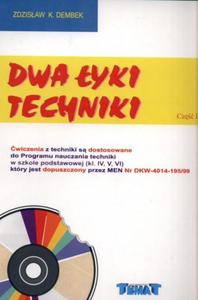 Dwa yki techniki. Klasy 4-6, szkoa podstawowa. Technika. Zeszyt wicze, cz 1