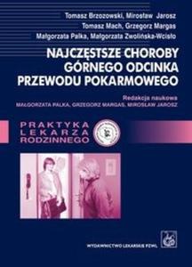 Najczstsze choroby grnego odcinka przewodu pokarmowego - 2825701749