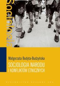 Socjologia narodu i konfliktw etnicznych - 2825701751