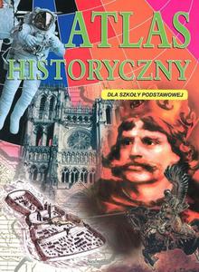 Atlas historyczny dla szkoy podstawowej - 2825701775