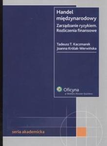 Handel midzynarodowy Zarzdzanie ryzykiem Rozliczania finansowe - 2825701914