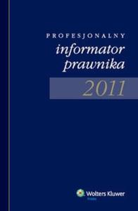 Profesjonalny informator prawnika 2011 - 2825701949