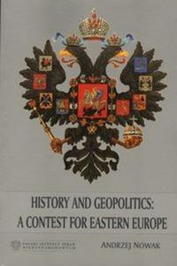 History and Geopolitics: a Contest for Eastern Europe - 2825702006