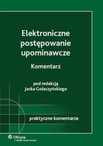 Elektroniczne postpowanie upominawcze Komentarz - 2825702288