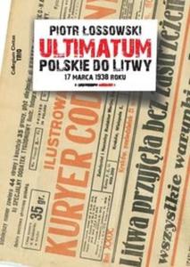 Ultimatum polskie do Litwy 17 marca 1938 roku - 2825702370