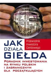 Jak Dziaa Gieda - 2825702430