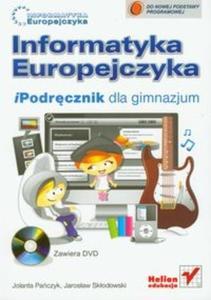 Informatyka Europejczyka. Gimnazjum. Podrcznik (+ DVD) - 2825702481