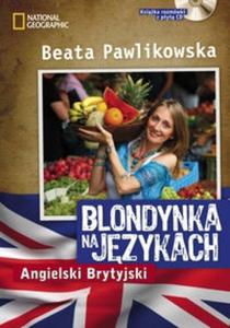 Blondynka na jzykach. Angielski Brytyjski (+CD mp3) - 2825702565