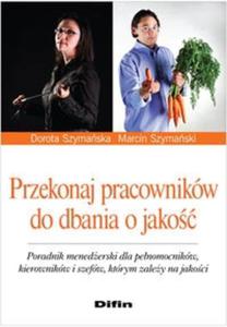 Przekonaj pracownikw do dbania o jako - 2825702638