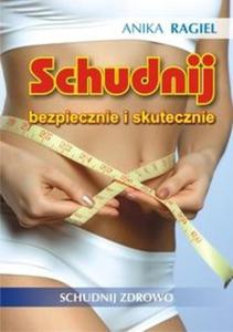 Schudnij skutecznie i bezpiecznie Schudnij zdrowo - 2825702681