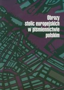 Obrazy stolic europejskich w pimiennictwie polskim - 2825702717