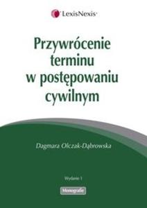 Przywrcenie terminu w postpowaniu cywilnym - 2825702810