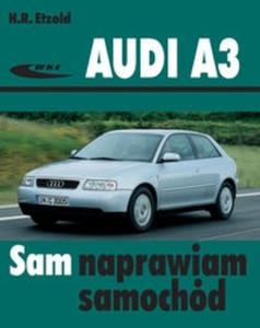 Audi A3. Sam naprawiam samochd - 2825702858