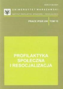 Profilaktyka spoeczna i resocjalizacja tom 15 - 2825703286