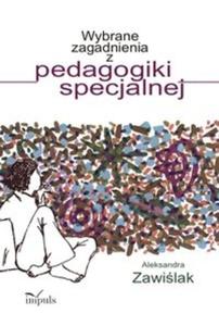 Wybrane zagadnienia z pedagogiki specjalnej - 2825703328