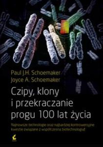 Czipy, klony i przekraczanie progu 100 lat ycia - 2825703363