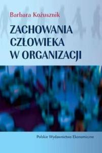 Zachowania czowieka w organizacji - 2825703482