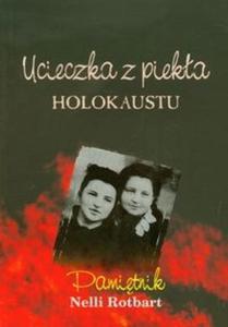 Ucieczka z pieka Holokaustu - 2825703824