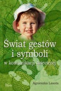 wiat gestw i symboli w komunikacji dziecicej - 2825703889