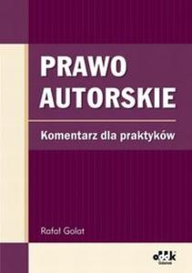 Prawo autorskie Komentarz dla praktykw - 2825703923