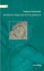 Wybór pism estetycznych (Tadeusz Pawowski)