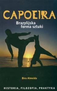 Capoeira. Brazylijska forma sztuki - 2825704088