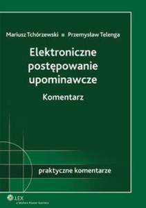 Elektroniczne postpowanie upominawcze Komentarz - 2825704251