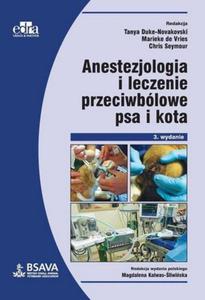 Anestezjologia i leczenie przeciwblowe psa i kota - 2859501884