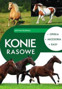 Konie rasowe Opieka akcesoria, rasy - 2878904457