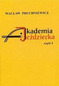 Akademia Jedziecka cz 1 - 2870058035