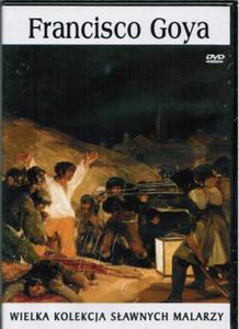 FRANCISCO GOYA. WIELKA KOLEKCJA SAWNYCH MALARZY DVD - 2873365290